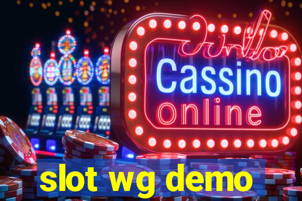 slot wg demo